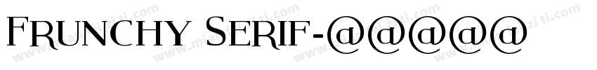 Frunchy Serif字体转换